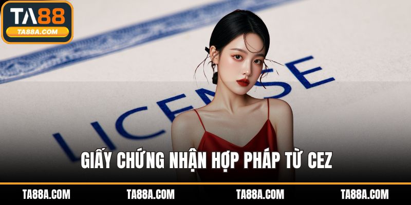 Giấy chứng nhận hợp pháp từ CEZ