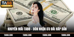 Khuyến mãi TA88