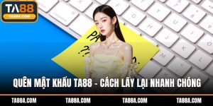 Quên mật khẩu TA88