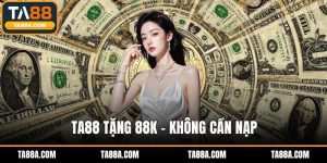 TA88 tặng 88K