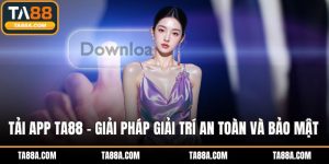 Tải app TA88
